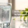 anti-carcinogenic by hydrogen water